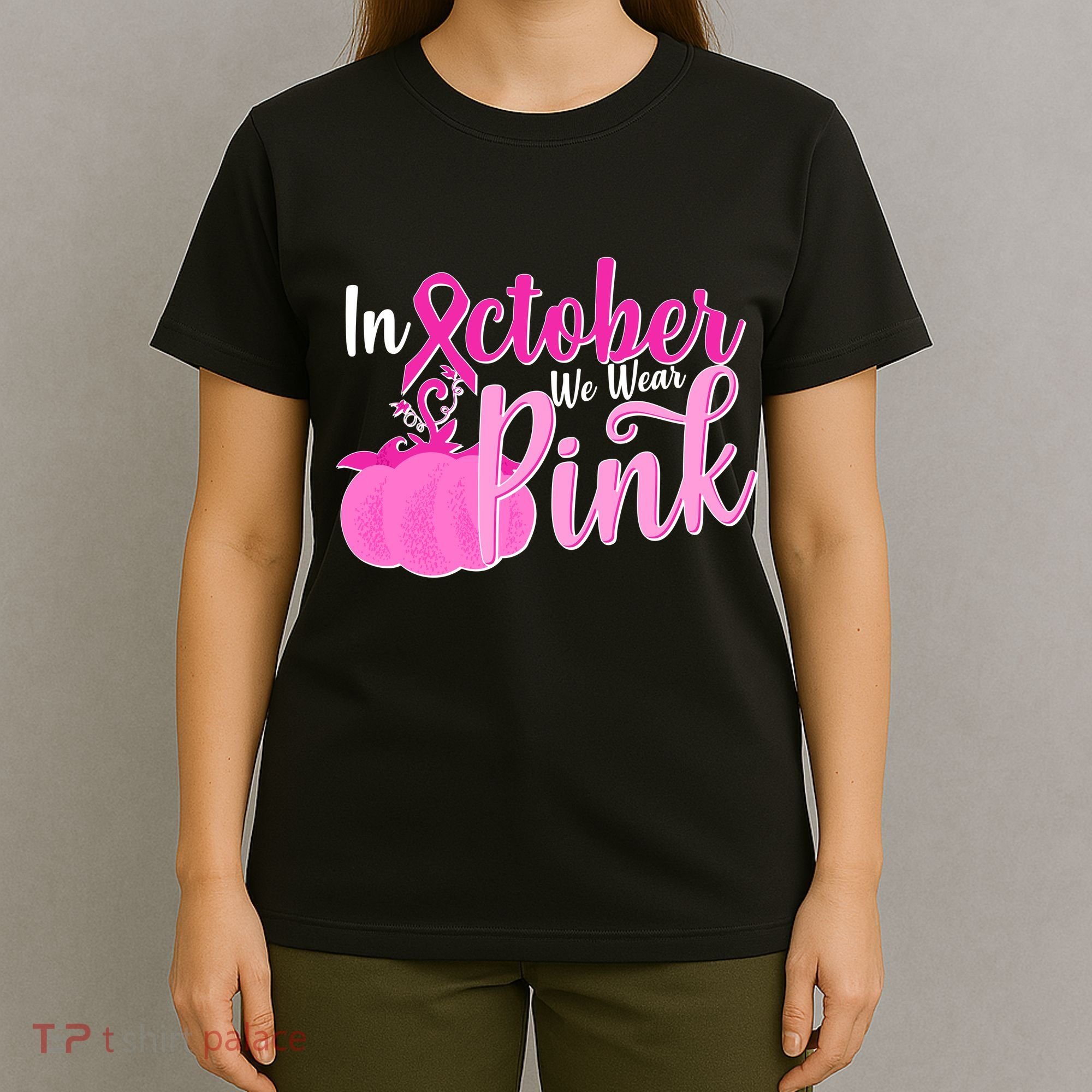 In October We Wear Pink Breast Cancer Awareness Pumpkin T-Shirt
