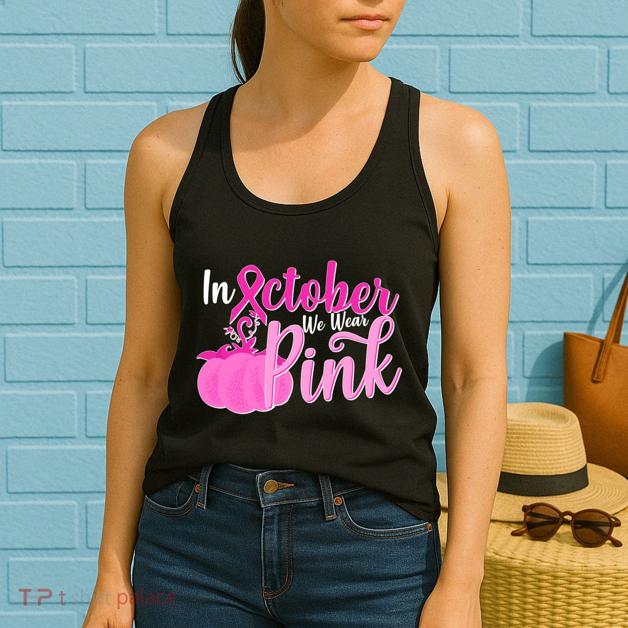 In October We Wear Pink Breast Cancer Awareness Pumpkin Women's Tank Top