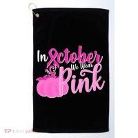 In October We Wear Pink Breast Cancer Awareness Pumpkin Golf Towel thumb 0