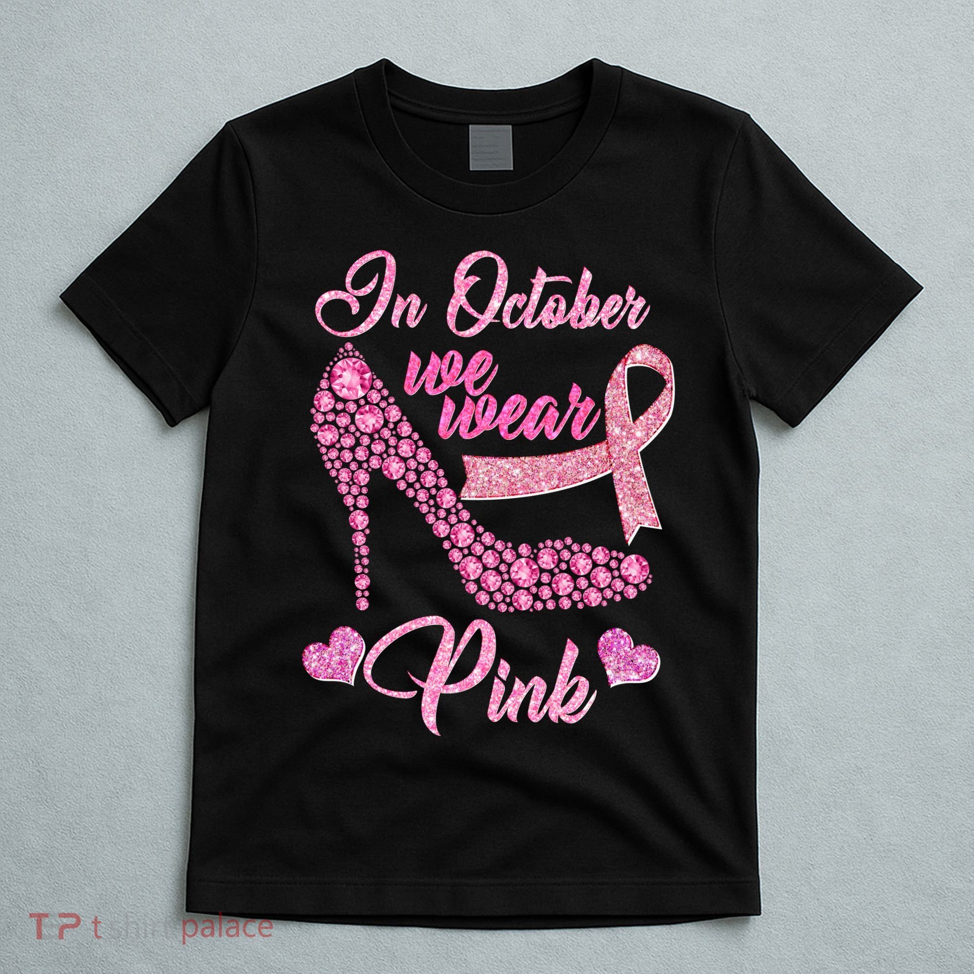 In October We Wear Pink Fancy Heel Ribbon T-Shirt