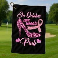 In October We Wear Pink Fancy Heel Ribbon Golf Towel thumb 1