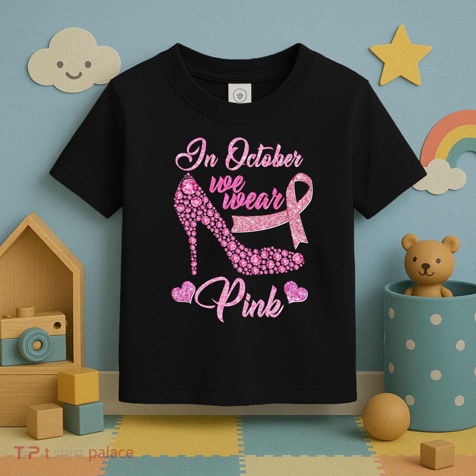 In October We Wear Pink Fancy Heel Ribbon Toddler T-Shirt