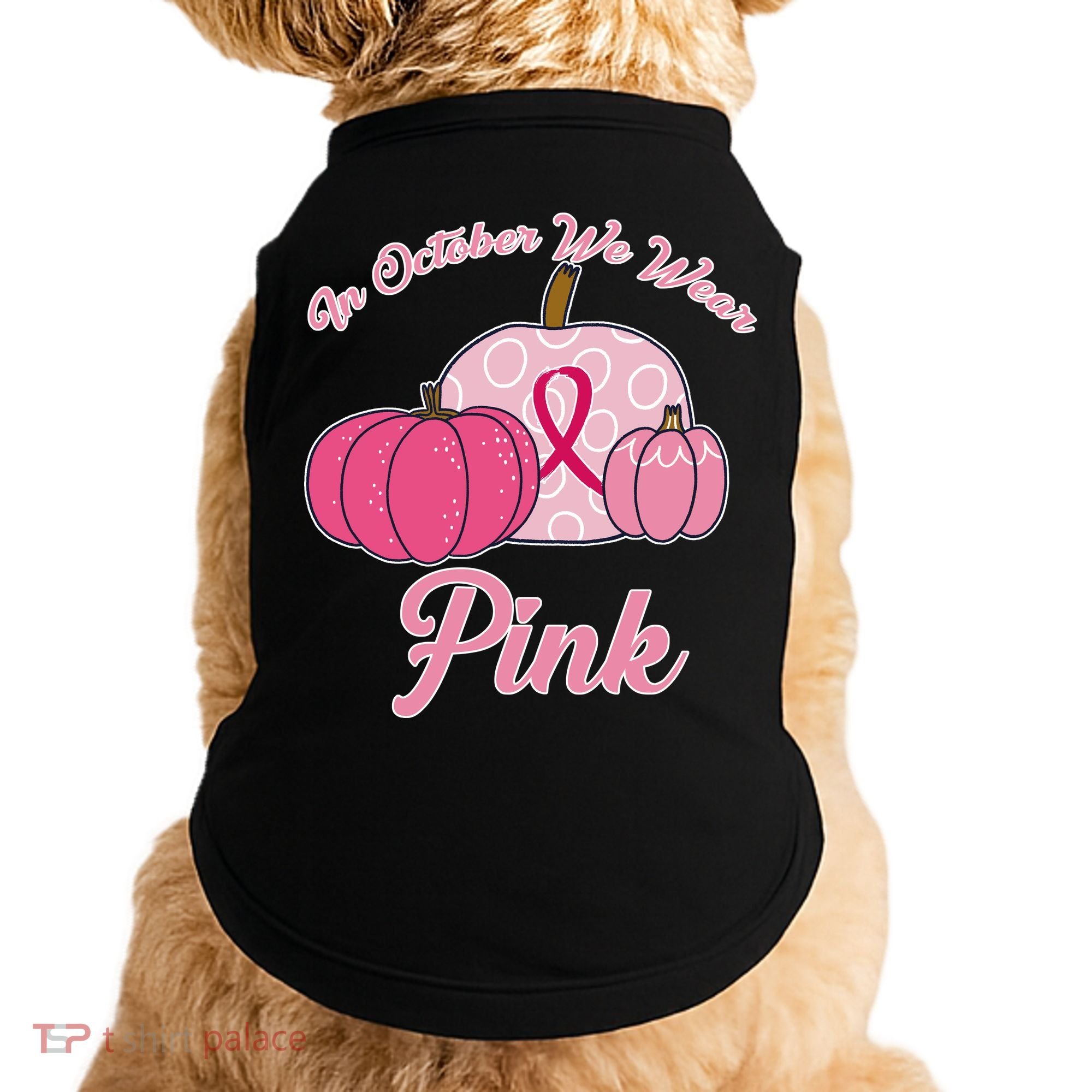In October We Wear Pink Pumpkin Breast Cancer Doggie Tank