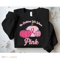 In October We Wear Pink Pumpkin Breast Cancer Sweatshirt thumb 2