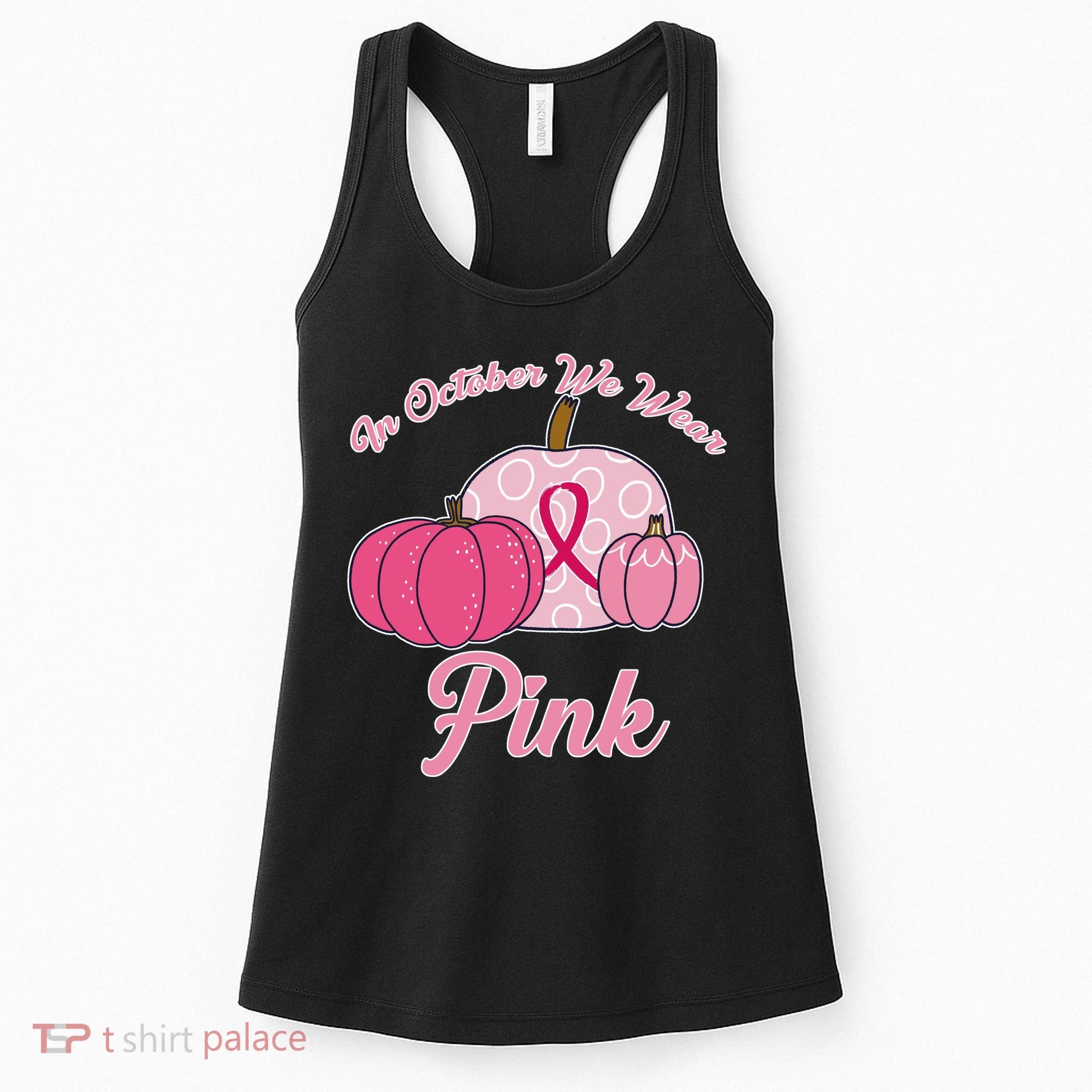 In October We Wear Pink Pumpkin Breast Cancer Women's Tank Top