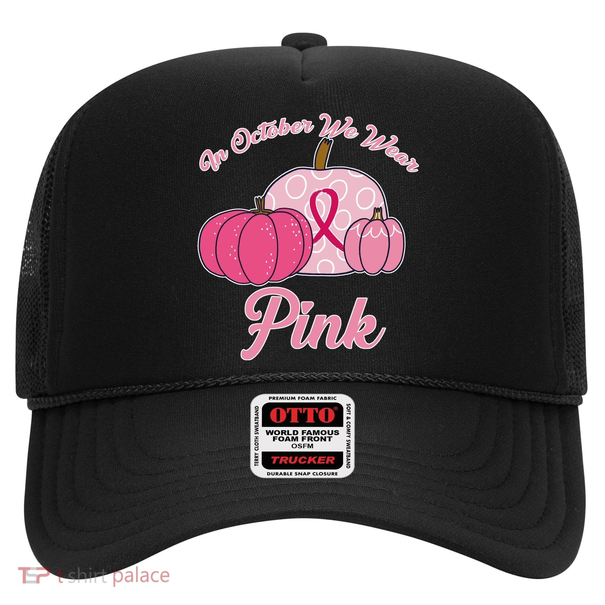 In October We Wear Pink Pumpkin Breast Cancer Hat