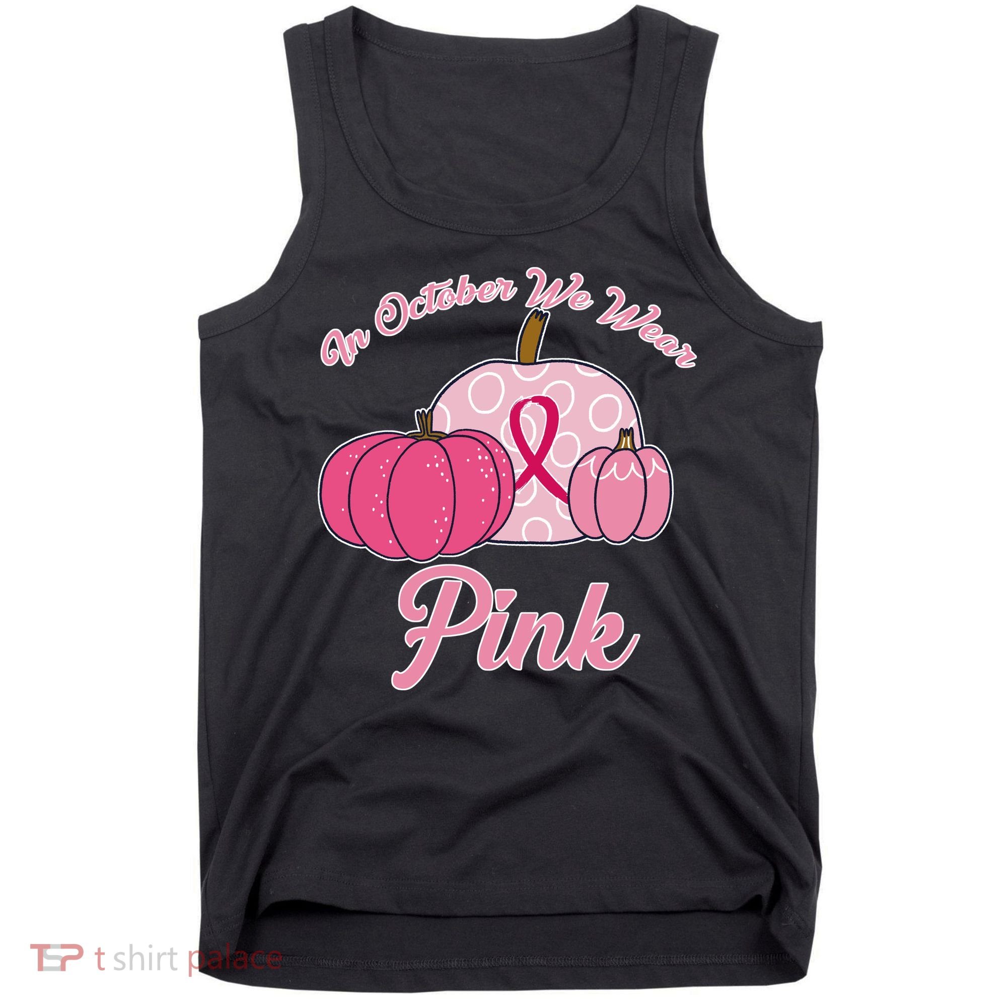 In October We Wear Pink Pumpkin Breast Cancer Tank Top