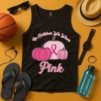 In October We Wear Pink Pumpkin Breast Cancer Tank Top thumb 4