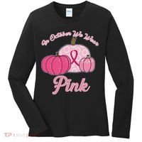 In October We Wear Pink Pumpkin Breast Cancer Women's Long Sleeve Shirt thumb 0