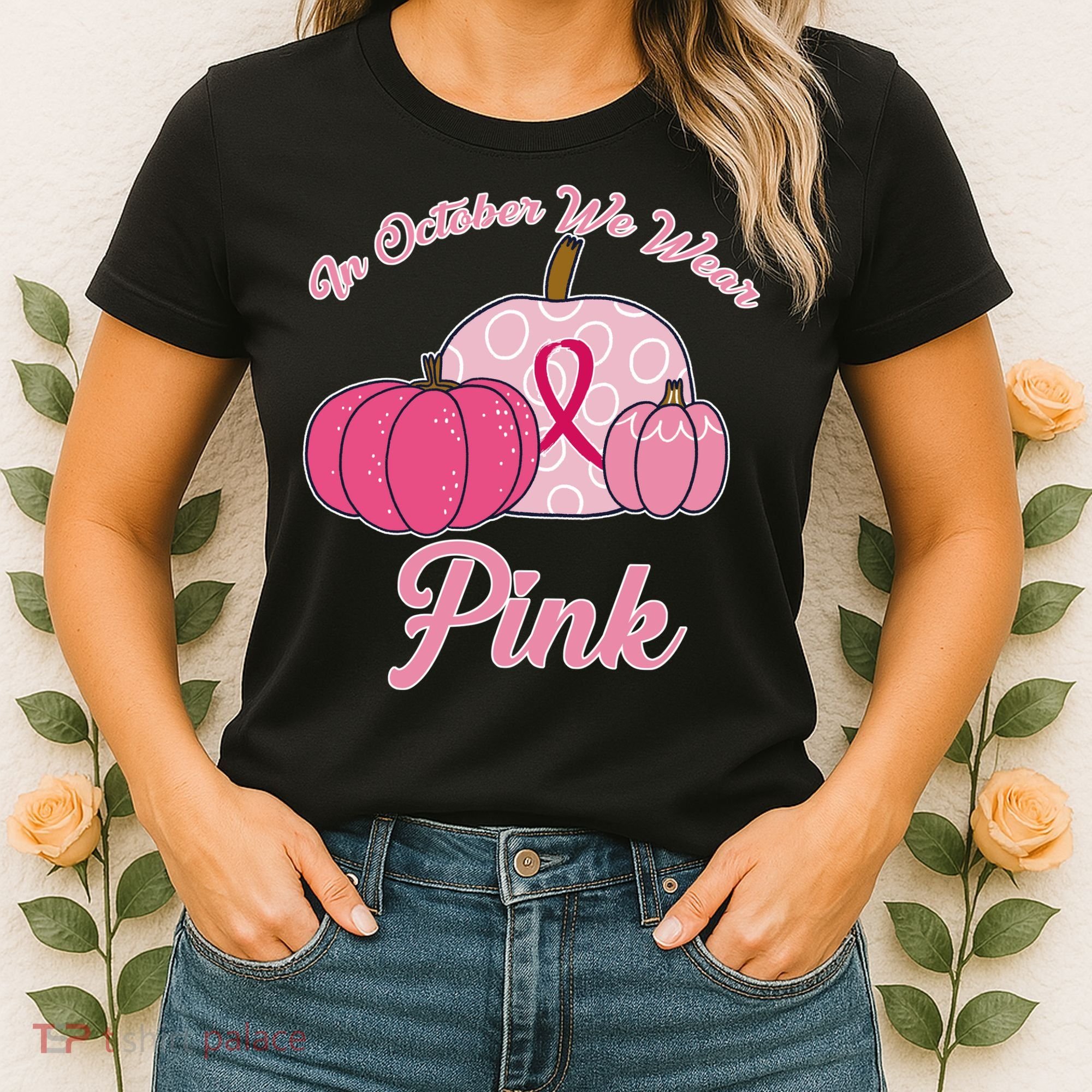 In October We Wear Pink Pumpkin Breast Cancer Women's T-Shirt