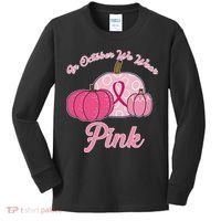 In October We Wear Pink Pumpkin Breast Cancer Kids Long Sleeve Shirt thumb 0