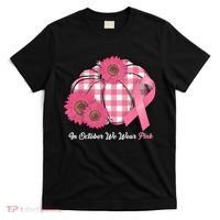 In October We Wear Pink Pumpkin Breast Cancer Plaid T-Shirt thumb 0