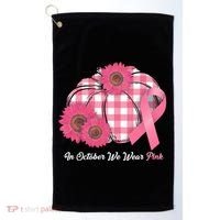 In October We Wear Pink Pumpkin Breast Cancer Plaid Golf Towel thumb 0