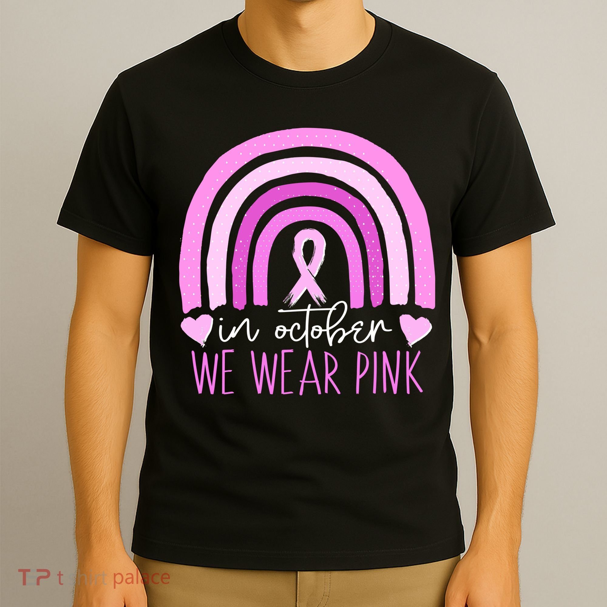 In October We Wear Pink Ribbon Rainbow Breast Cancer Awareness T-Shirt