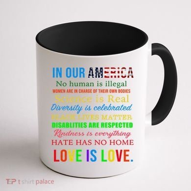 In Our America We Are Equal Coffee Mug back