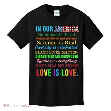 In Our America We Are Equal Kids T-Shirt