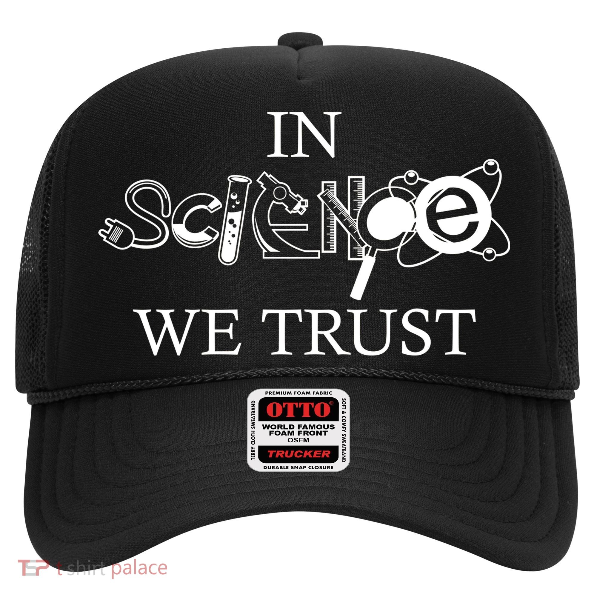 In Science We Trust Cool Science Logos Hat