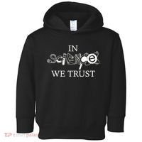 In Science We Trust Cool Science Logos Toddler Hoodie thumb 0