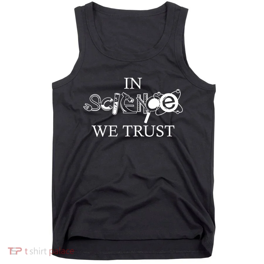 In Science We Trust Cool Science Logos Tank Top