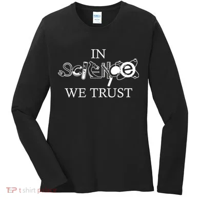 In Science We Trust Cool Science Logos Women's Long Sleeve Shirt