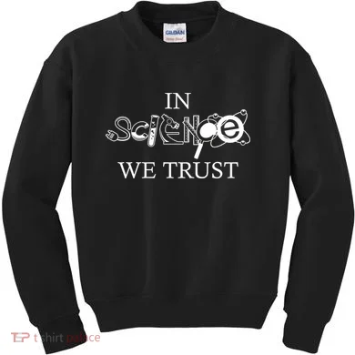 In Science We Trust Cool Science Logos Kids Sweatshirt