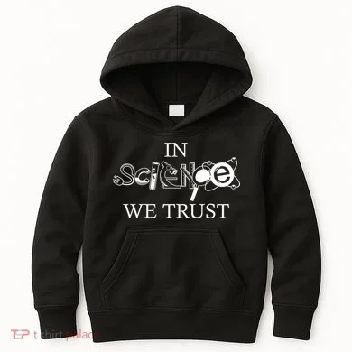 In Science We Trust Cool Science Logos Kids Hoodie