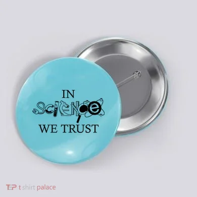 In Science We Trust Cool Science Logos Button