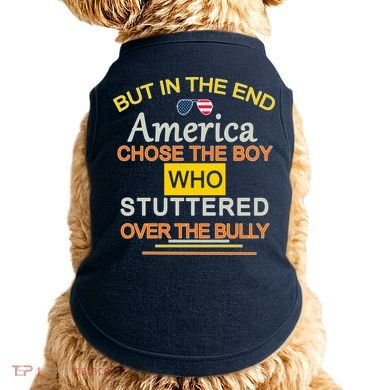 In The End America Chose The Boy Who Stuttered Over The Bully Doggie Tank