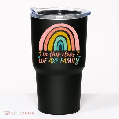 In This Class We Are Family Cute Painted Rainbow Tumbler
