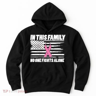 In This Family No One Fights Alone Hoodie