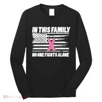 In This Family No One Fights Alone Long Sleeve Shirt thumb 0
