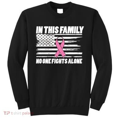 In This Family No One Fights Alone Sweatshirt