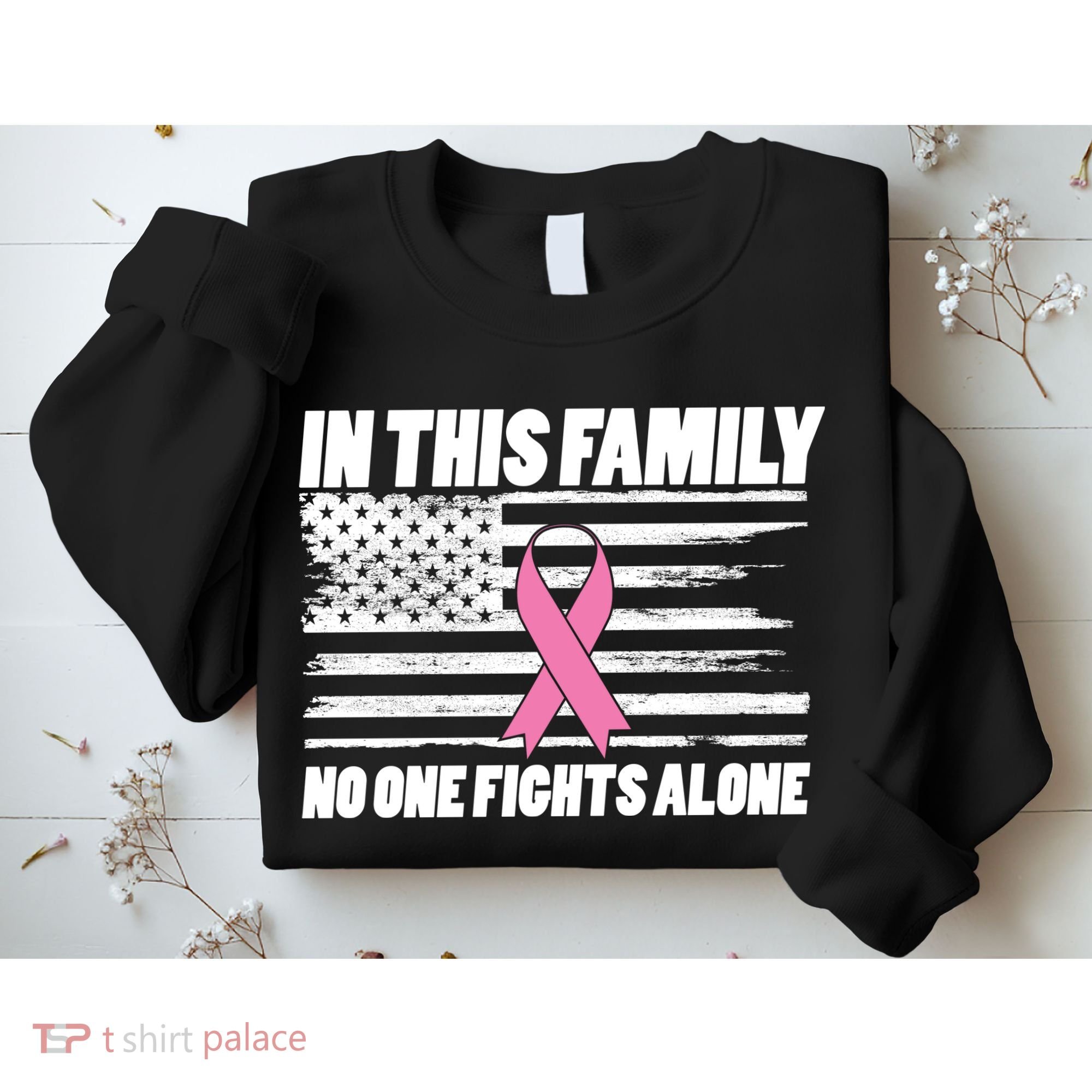 In This Family No One Fights Alone Sweatshirt