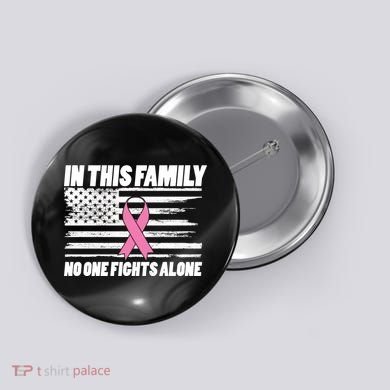 In This Family No One Fights Alone Button