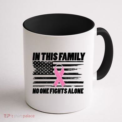 In This Family No One Fights Alone Coffee Mug back