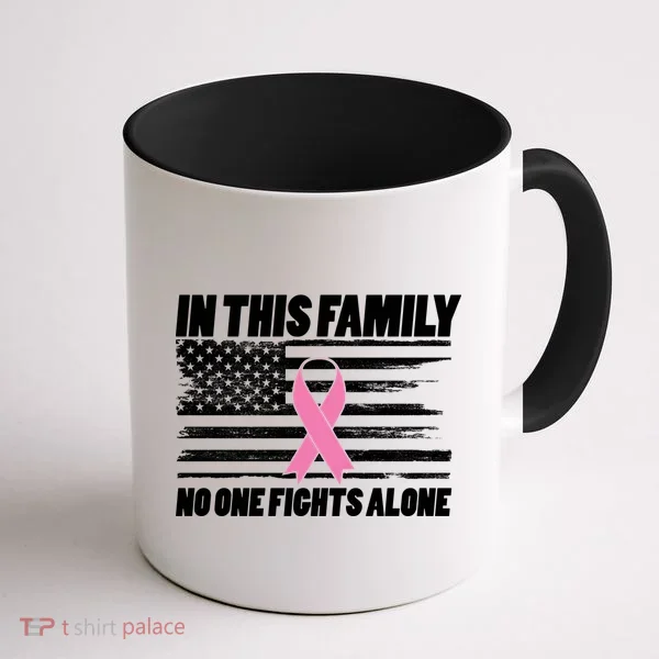 In This Family No One Fights Alone Coffee Mug