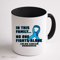 In This Family No One Fights Alone Colon Cancer Coffee Mug thumb 1