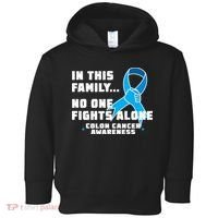 In This Family No One Fights Alone Colon Cancer Toddler Hoodie thumb 0