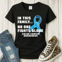 In This Family No One Fights Alone Colon Cancer Women's T-Shirt thumb 3