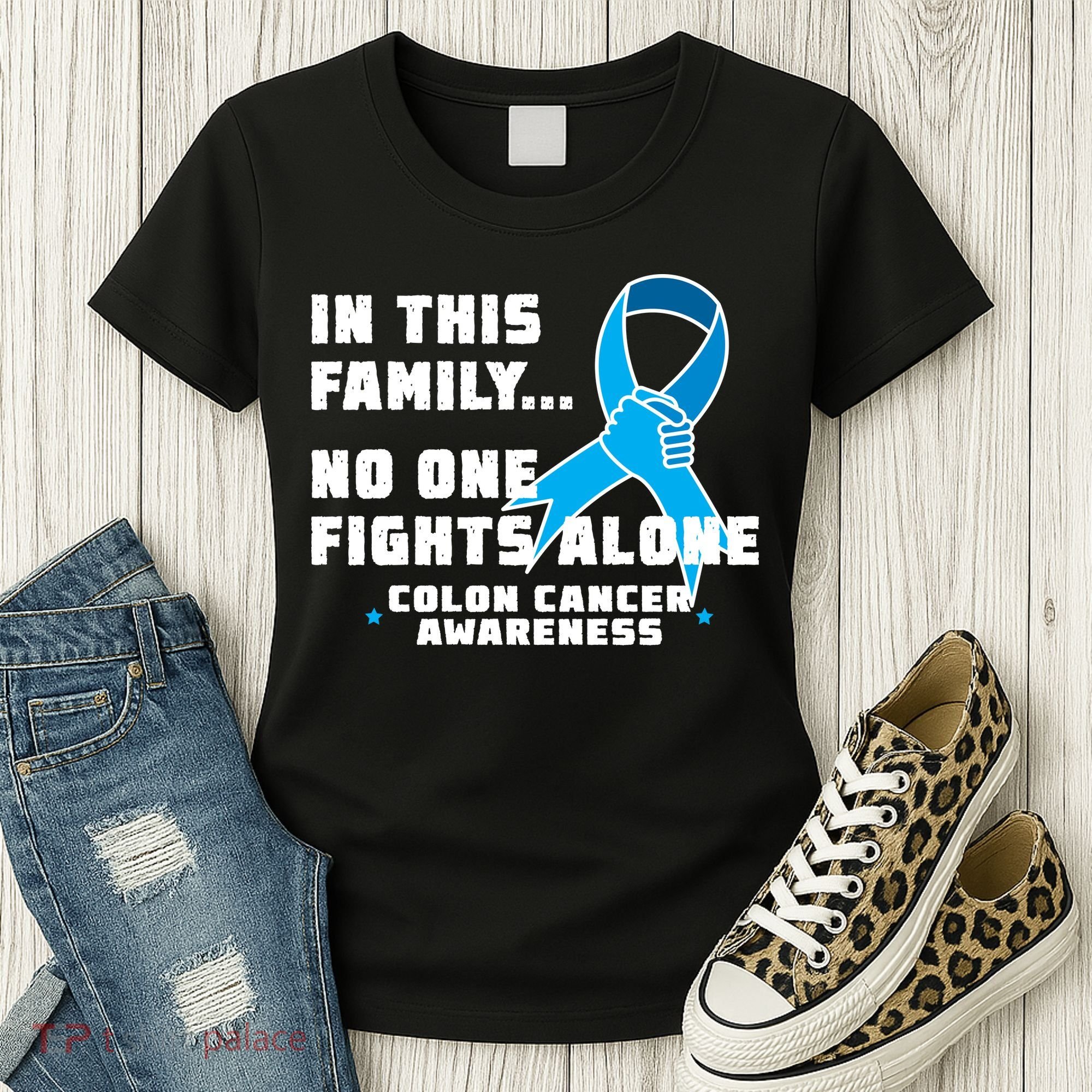 In This Family No One Fights Alone Colon Cancer Women's T-Shirt