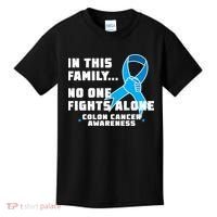 In This Family No One Fights Alone Colon Cancer Kids T-Shirt thumb 0