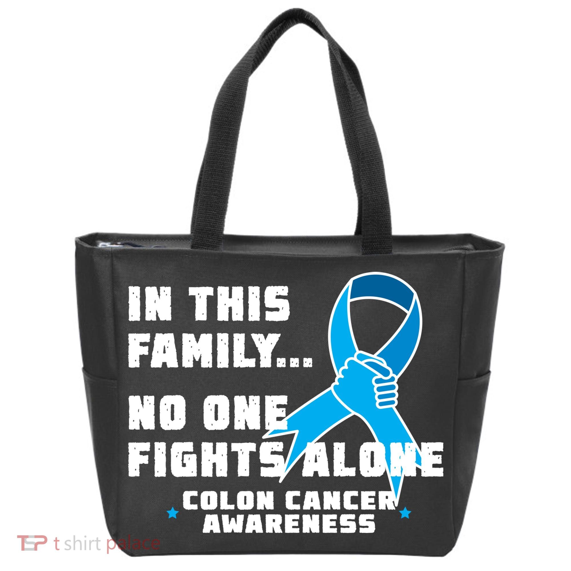 In This Family No One Fights Alone Colon Cancer Tote Bag