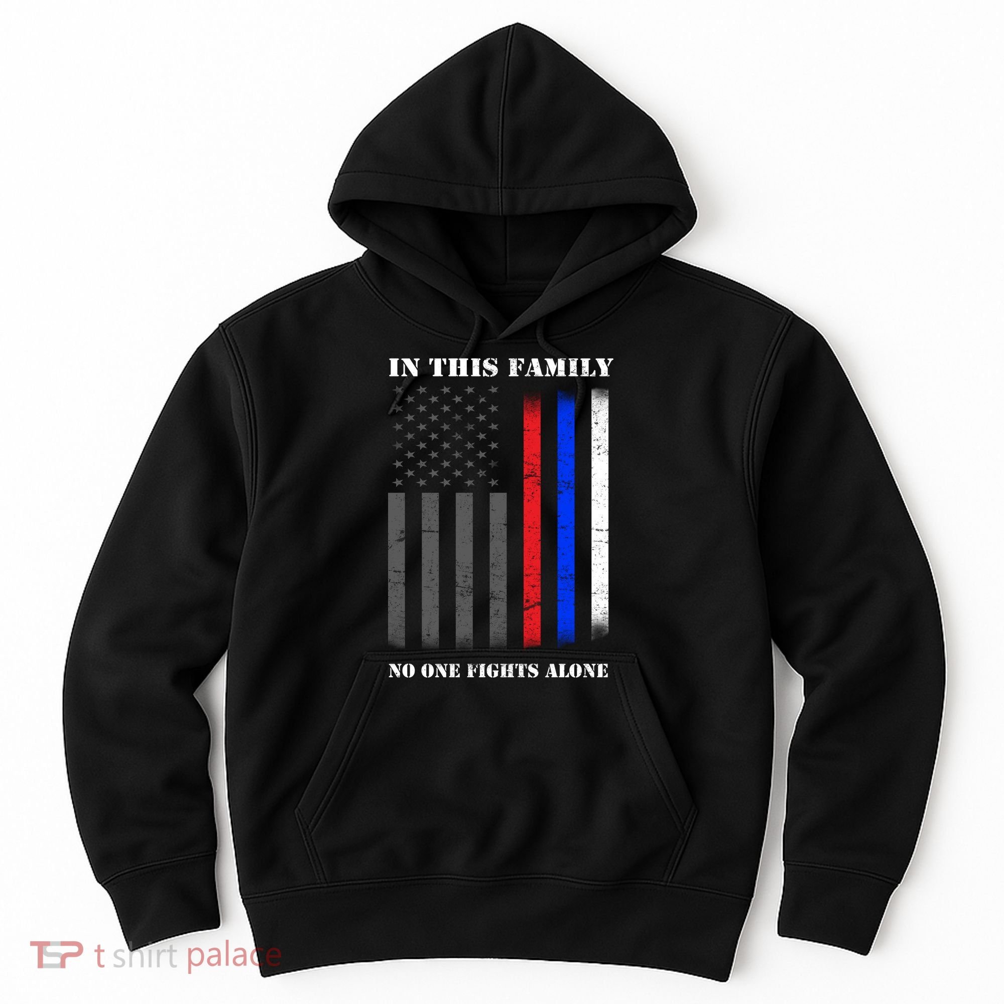 In This Family No One Fights Alone Hero Flag Hoodie