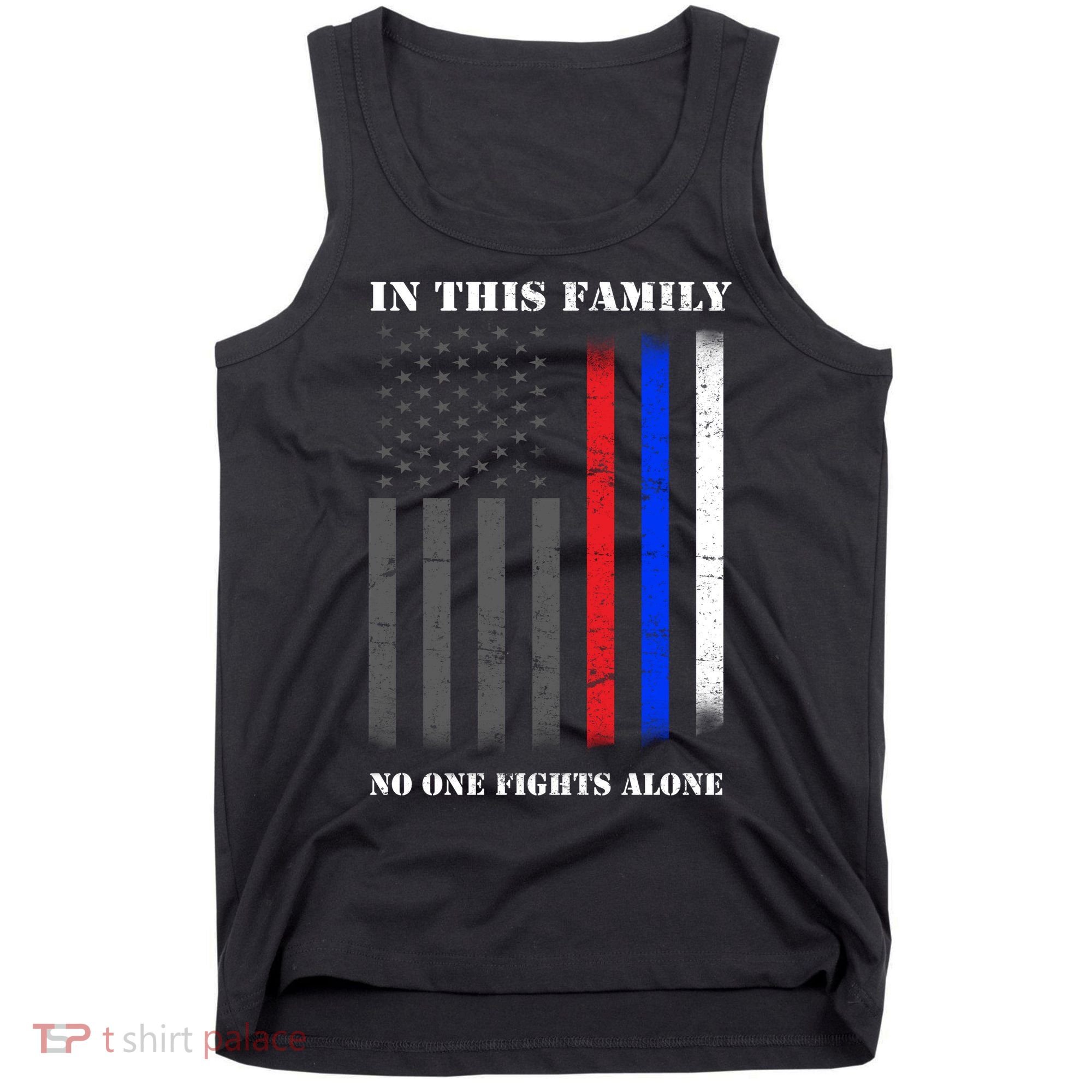 In This Family No One Fights Alone Hero Flag Tank Top