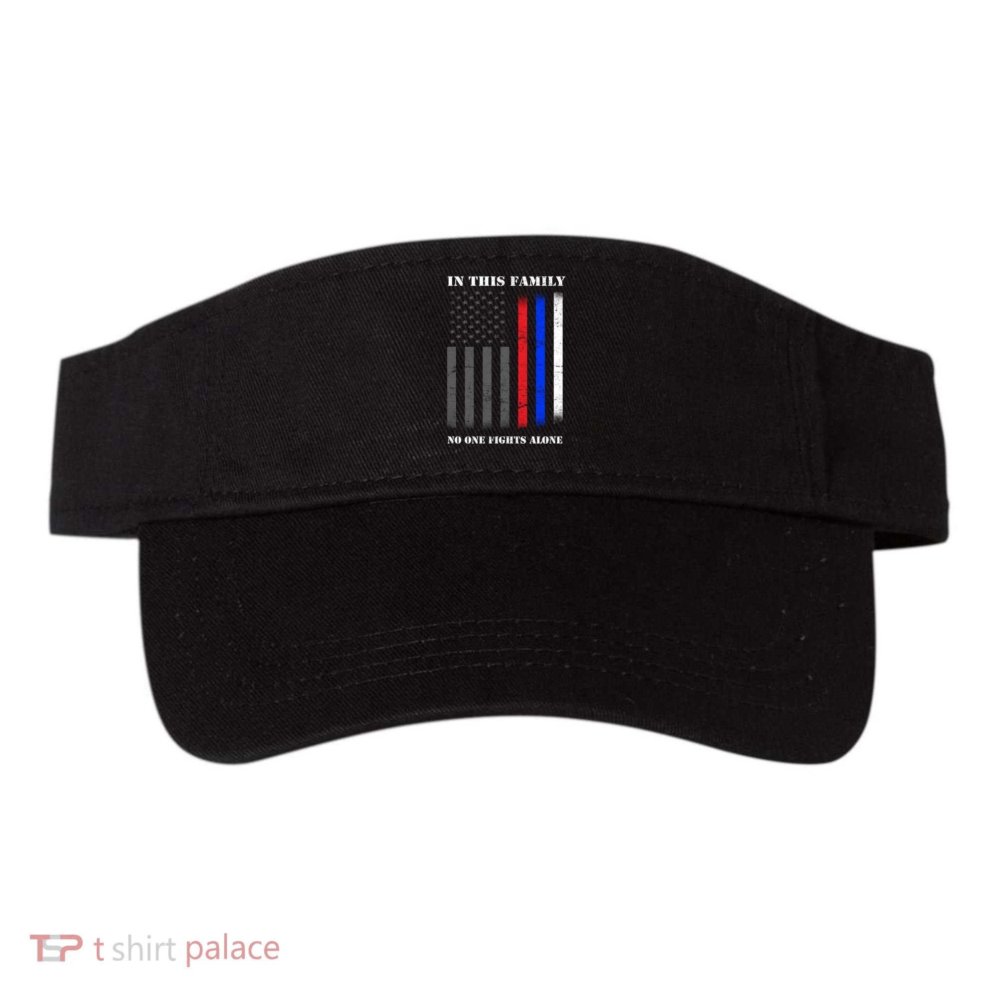 In This Family No One Fights Alone Hero Flag Visor