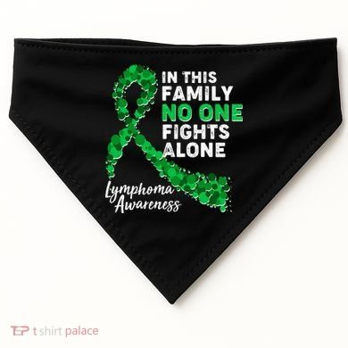 In This Family No One Fights Alone Lymphoma Awareness USA-Made Doggie Bandana