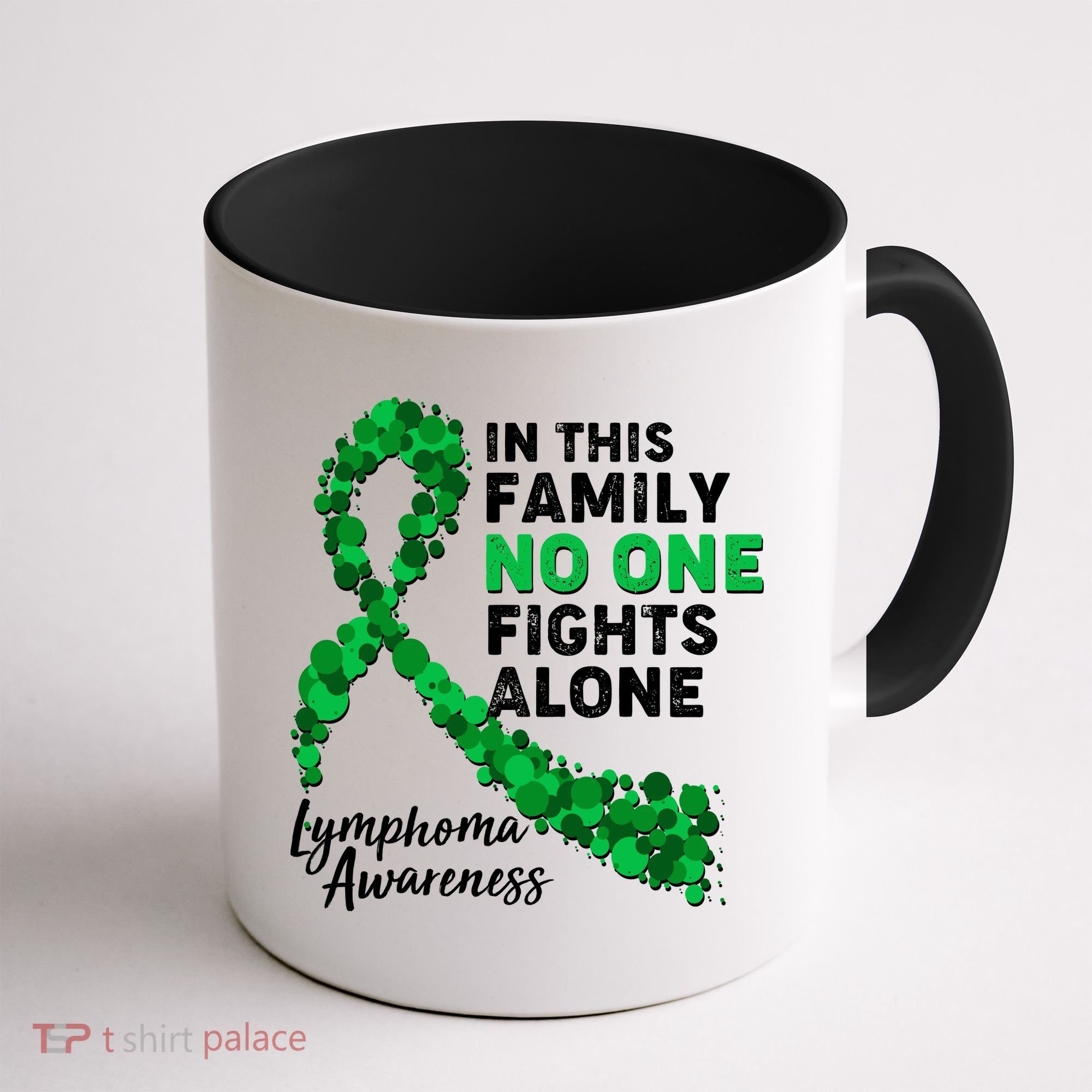 In This Family No One Fights Alone Lymphoma Awareness Coffee Mug