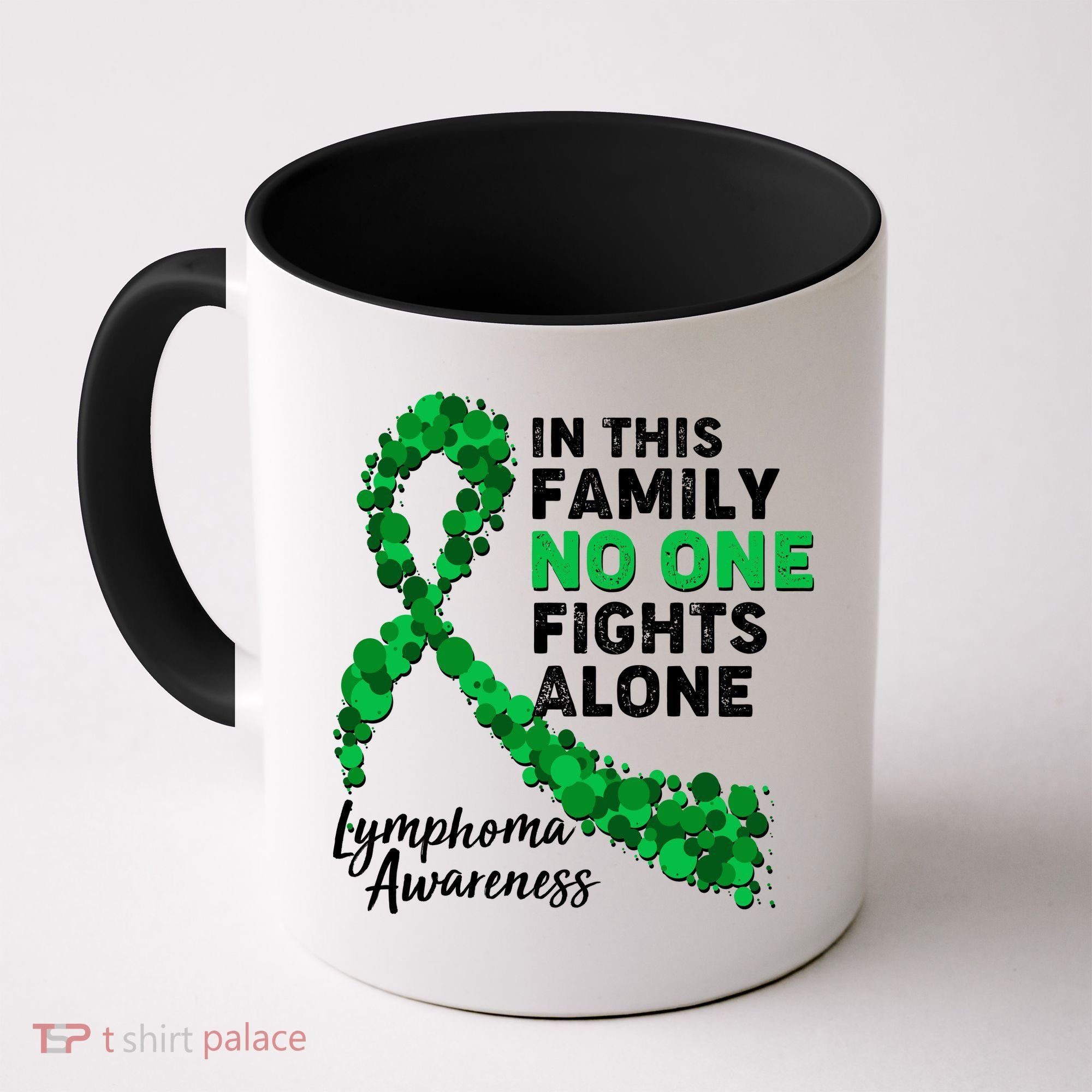 In This Family No One Fights Alone Lymphoma Awareness Coffee Mug