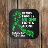 In This Family No One Fights Alone Lymphoma Awareness Coaster thumb 0