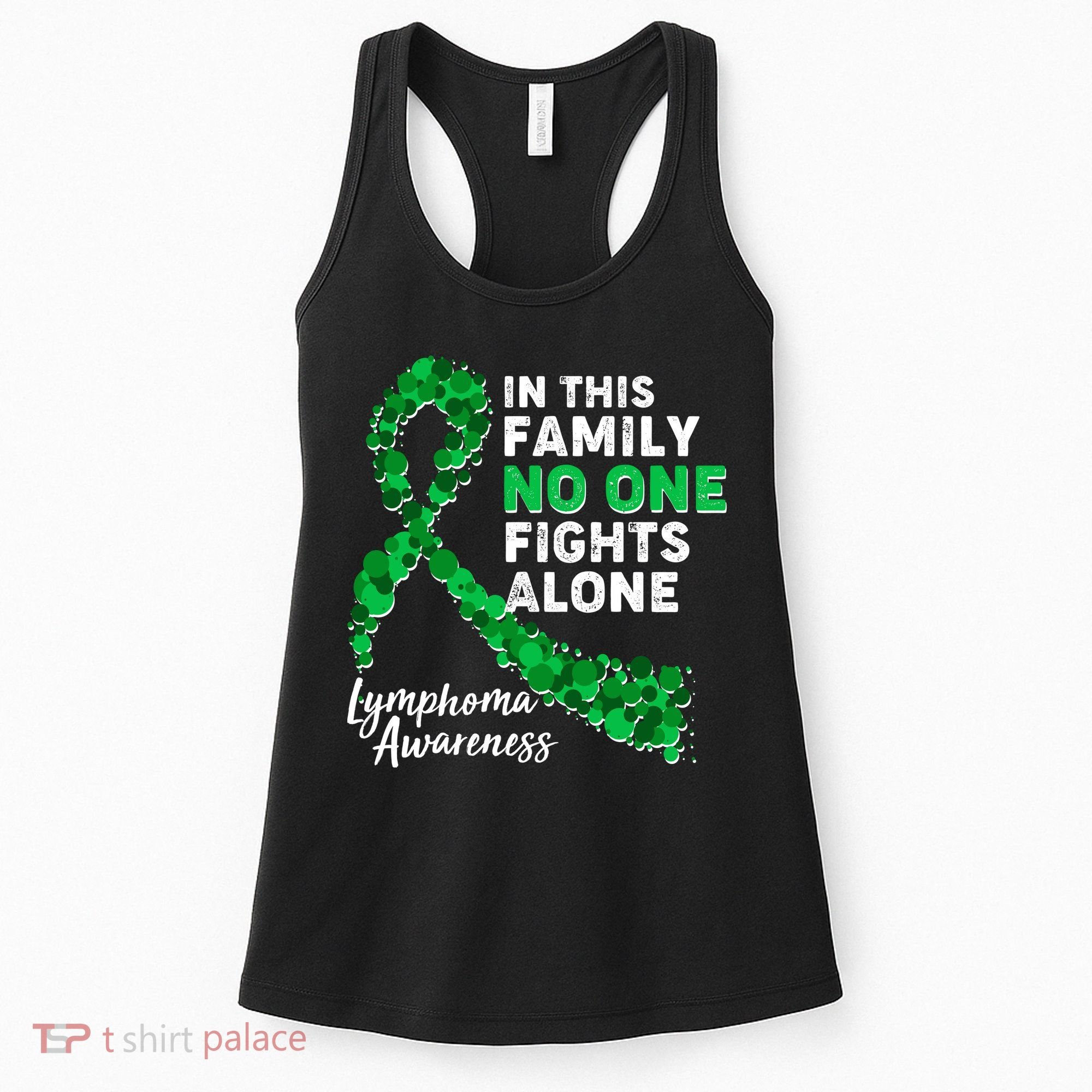 In This Family No One Fights Alone Lymphoma Awareness Women's Tank Top